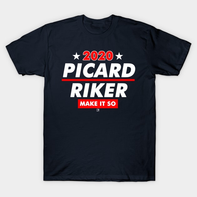 Picard and Riker 2020 Presidential Election T-Shirt by jasonyerface